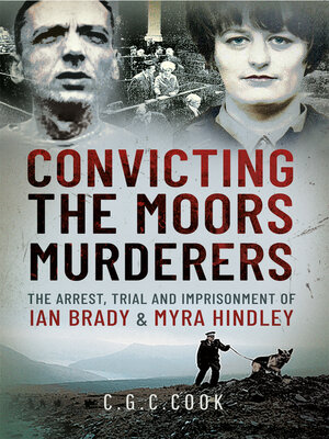 cover image of Convicting the Moors Murderers